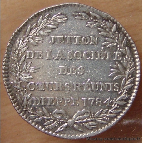 Jeton Normandie Dieppe 1784 - Société des cœurs réunis.