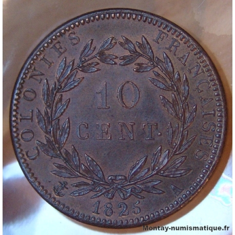 10 Centimes 1825 A  Charles X Colonies Générales