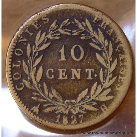 Martinique Guadeloupe 10 Centimes Charles X 1827 H